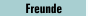 Freunde